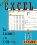 Excel for engineers and scientists / S.C. Bloch.