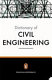 The new Penguin dictionary of civil engineering / David Blockley.
