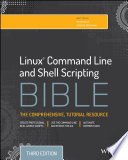 Linux command line and shell scripting bible Richard Blum, Christine Bresnahan.