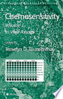 Chemosensitivity Volume 1 In Vitro Assays / edited by Rosalyn D. Blumenthal.