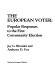 The European voter : popular responses to the first Community election / Jay G. Blumler and Anthony D. Fox.