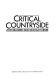Critical countryside / John Blunden and Graham Turner.