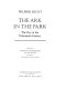 The ark in the park : the Zoo in the nineteenth century / (by) Wilfrid Blunt ; foreword by Lord Zuckerman.