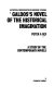 Galdos's novel of the historical imagination : a study of the contemporary novels / Peter A. Bly.