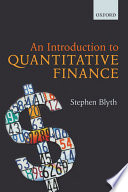 An introduction to quantitative finance / Stephen Blyth.