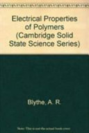 Electrical properties of polymers / (by) A.R. Blythe.