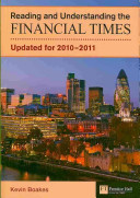 Reading and understanding the Financial times / Kevin Boakes.