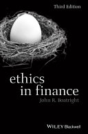 Ethics in finance John Boatright.