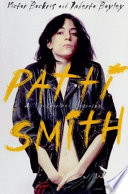 Patti Smith : an unauthorized biography / Victor Bockris and Roberta Bayley.