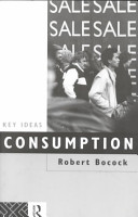 Consumption / Robert Bocock.