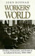 Workers' world : kinship, community, and protest in an industrial society, 1900-1940 / John Bodnar.