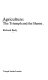 Agriculture : the triumph and the shame / Richard Body.