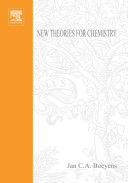 New theories for chemistry / Jan C.A. Boeyens.