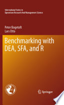 Benchmarking with DEA, SFA, and R Peter Bogetoft, Lars Otto.