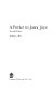 A preface to James Joyce / Sydney Bolt.