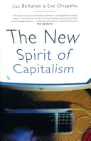 The new spirit of capitalism / Luc Boltanski and Eve Chiapello ; translated by Gregory Elliott.