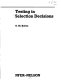 Testing in selection decisions / G.M. Bolton.