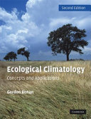 Ecological climatology : concepts and applications / Gordon B. Bonan.