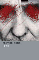 Lear / Edward Bond ; with commentary and notes by Patricia Hern.