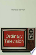 Ordinary Television / Frances Bonner.