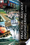 Practical railway engineering / Clifford F. Bonnett.