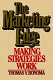The marketing edge : making strategies work / Thomas V. Bonoma.
