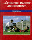 Athletic injury assessment / James M. Booher, Gary A. Thibodeau.