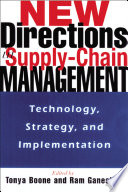 New Directions in Supply-Chain Management : Technology, Strategy, and Implementation