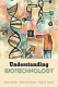 Understanding biotechnology / Aluízio Borém, Fabrício R. Santos, David E. Bowen.