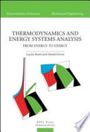 Thermodynamics and energy systems analysis : from energy to exergy / Lucien Borel and Daniel Favrat.