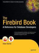 The Firebird database developer's guide / H. Borrie.