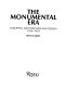 The monumental era : European architecture and design, 1929-1939 / Franco Borsi ; (translated by Pamela Marwood).