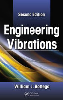 Engineering vibrations / William J. Bottega.