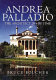 Andrea Palladio : the architect in his time / Bruce Boucher.