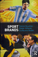 Sport brands / Patrick Bouchet, Dieter Hillairet and Guillaume Bodet.