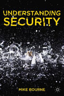 Understanding security / Mike Bourne.
