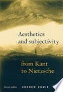 Aesthetics and subjectivity : from Kant to Nietzche /.