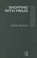 Shopping with Freud / Rachel Bowlby.