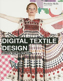 Digital textile design / Melanie Bowles and Ceri Isaac.