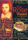 The Rose Theatre : an archaeological discovery / Julian Bowsher.
