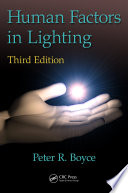 Human factors in lighting Peter R. Boyce.