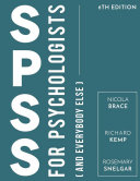 SPSS for psychologists and everybody else / Nicola Brace, Richard Kemp, Rosemary Snelgar.