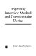 Improving interview method and questionnaire design / (by) Norman M. Bradburn, Seymour Sudman, with the assistance of ... (others).