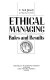 Ethical managing : rules and results / F. Neil Brady..