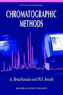 Chromatographic methods / A. Braithwaite and F.J. Smith.