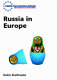 Russia in Europe / Rodric Braithwaite.