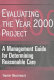 Evaluating the year 2000 project : a management guide for determining reasonable care / Timothy Braithwaite.