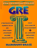 How to prepare for the graduate record examination / by Morris Bramson, Morton Selub, Lawrence Solomon.