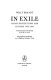 In exile : essays, reflections and letters, 1933-1947 / Willy Brandt ; translated from the German by R.W. Last ; biographical introduction by Terence Prittie.