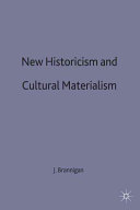 New historicism and cultural materialism / John Brannigan.